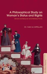 Philosophical Study on Women`s Status and Rights - DTA Yayıncılık