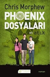 Phoenix Dosyaları 5 - Atık - Akıl Çelen Kitaplar