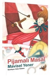 Pijamalı Masal - Masal Kulübü Serisi - İndigo Çocuk