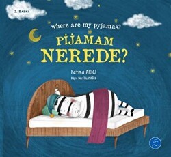 Pijamam Nerede? Where are my Pyjamas? - Multibem Yayınları