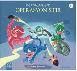 Pijamaskeliler Operasyon Sıfır - 1001 Çiçek Kitaplar