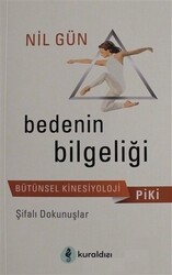 Piki Bedenin Bilgeliği - Kuraldışı Yayınevi