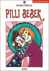 Pilli Bebek - Özyürek Yayınları