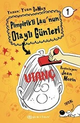 Pimpirikli Lau`nun Olaylı Günleri 1: Utanç - Epsilon Yayınevi