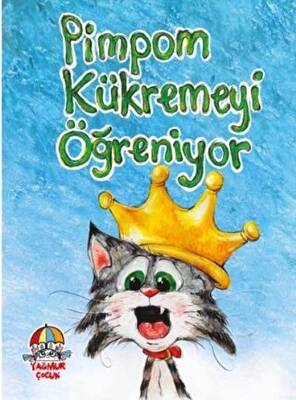 Pimpom Kükremeyi Öğreniyor - 1
