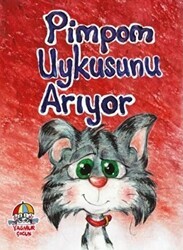 Pimpom Uykusunu Arıyor - Yağmur Çocuk