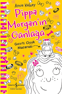 Pippa Morgan’ın Günlüğü - Gıcırtı Ciyyk Macerası - 1