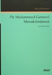 Pir Muhammed Gencevi Menakıbnamesi - Kitabevi Yayınları