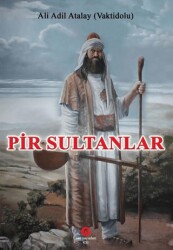 Pir Sultanlar - Can Yayınları (Ali Adil Atalay)