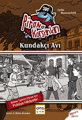 Pirana Korsanları: Kundakçı Avı - 1
