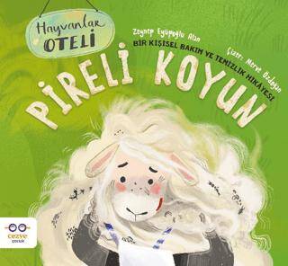 Pireli Koyun – Bir Kişisel Bakım ve Temizlik Hikâyesi - 1