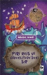 Piri Reis ve Göbeklitepe`deki Sır - Bilgi Yayınevi