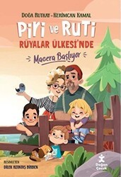 Piri ve Ruti Rüyalar Ülkesi`nde - Macera Başlıyor - Doğan Çocuk