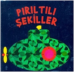 Pırıltılı Şekiller - Çiçek Yayıncılık