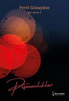 Pişmanlıklar - Şiir Serisi 2 - 1