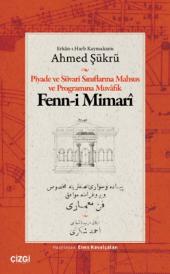 Piyade ve Süvari Sınıflarına Mahsus ve Programına Muvafık Fenn-i Mimarî - 1