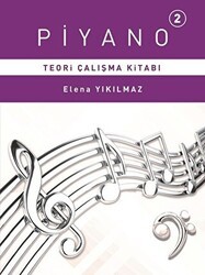 Piyano 2 - Teori Çalışma Kitabı - Porte Müzik Eğitim Merkezi