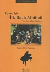 Piyano İçin İlk Bach Albümü - First Bach Album for Piano - Müzik Eğitimi Yayınları