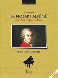 Piyano için İlk Mozart Albümü - First Mozart Album for Piano - Müzik Eğitimi Yayınları