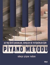 Piyano Metodu - 10 Yaş Üstü Çocuklar, Gençler ve Yetişkinler İçin - Gece Kitaplığı