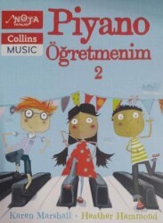 Piyano Öğretmenim 2 - Nota Yayınları
