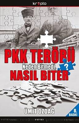 PKK Terörü Neden Bitmedi Nasıl Biter?