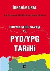PKK`nın Şehir Savaşı ve PYD-YPG Tarihi - İleri Yayınları