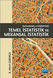 Planlamada ve Coğrafyada Temel İstatistik ve Mekansal İstatistik - Nobel Akademik Yayıncılık