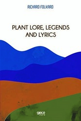 Plant Lore, Legends and Lyrics - Gece Kitaplığı