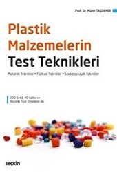 Plastik Malzemelerin Test Teknikleri - Seçkin Yayıncılık