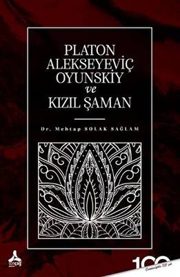 Platon Alekseyeviç Oyunskiy ve Kızıl Şaman - 1