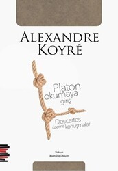 Platon Okumaya Giriş - Descartes Üzerine Konuşmalar - Pharmakon Kitap