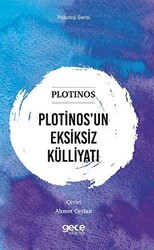 Plotinos’un Eksiksiz Külliyatı - Gece Kitaplığı