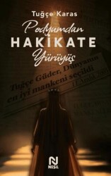 Podyumdan Hakikate Yürüyüş - Nesil Yayınları