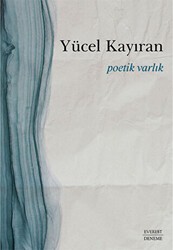 Poetik Varlık - Everest Yayınları