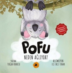 Pofu Neden Ağlıyor? - 2E Kitap