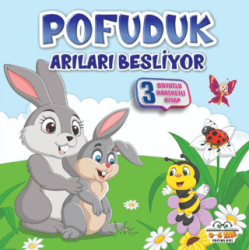 Pofuduk Arıları Besliyor - Benim Canım Çiftliğim - 0-6 Yaş Yayınları