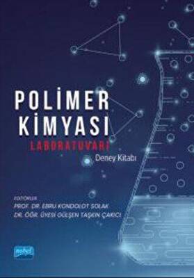 Polimer Kimyası Laboratuvarı Deney Kitabı - 1