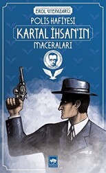 Polis Hafiyesi Kartal İhsan’ın Maceraları - Ötüken Neşriyat
