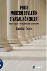 Polis Modern Devletin Siyasal Kökenleri - Kabalcı Yayınevi - Doruk Yayınları