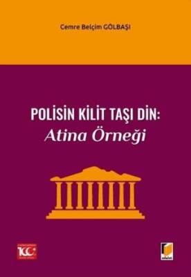 Polisin Kilit Taşı Din: Atina Örneği - 1