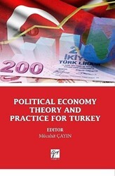 Political Economy Theory And Practice For Turkey - Gazi Kitabevi