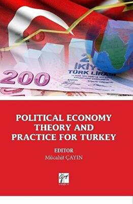 Political Economy Theory And Practice For Turkey - 1