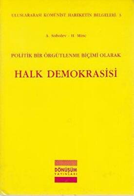 Politik Bir Örgütlenme Biçimi Olarak Halk Demokrasisi - 1