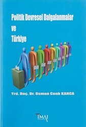 Politik Devresel Dalgalanmalar ve Türkiye - İmaj Yayıncılık