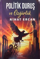 Politik Duruş ve Özgürlük - Ürün Yayınları