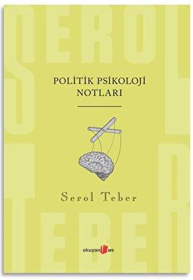 Politik Psikoloji Notları - 1