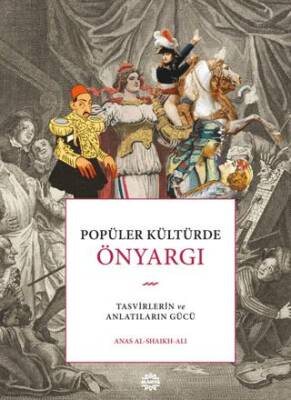 Popüler Kültürde Önyargı - 1