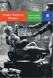 Popüler Sinemanın Mitolojisi - Ayrıntı Yayınları