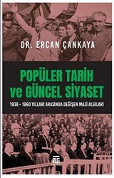 Popüler Tarih ve Güncel Siyaset - Toplumsal Kitap